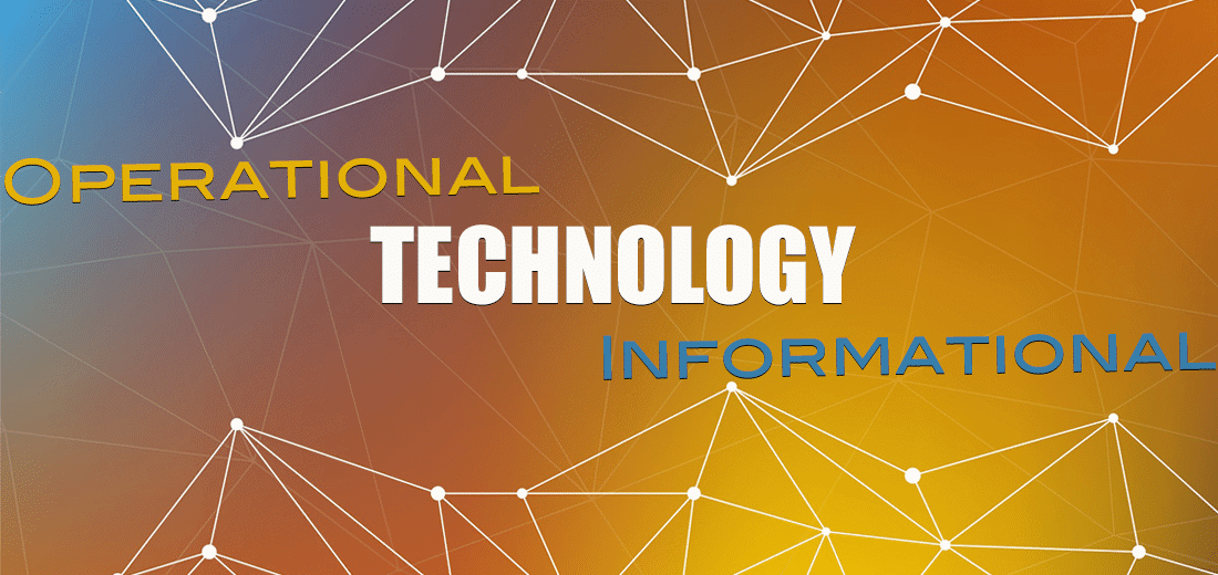 Information & Operational Technology